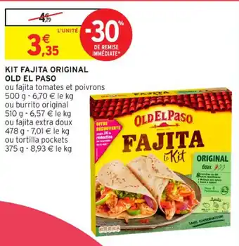 Intermarché Contact KIT FAJITA ORIGINAL OLD EL PASO offre