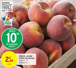 Intermarché Contact PECHE JAUNE ET/OU BLANCHE offre