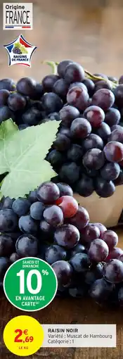 Intermarché Contact RAISIN NOIR offre