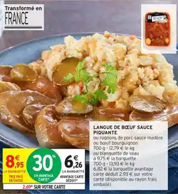 Intermarché Contact LANGUE DE BŒUF SAUCE PIQUANTE offre