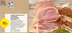 Intermarché Contact JAMBON SUPÉRIEUR CUIT LE PRIMEUR AVEC COUENNE MADRANGE offre