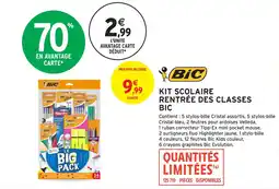 Intermarché Contact KIT SCOLAIRE RENTRÉE DES CLASSES BIC offre