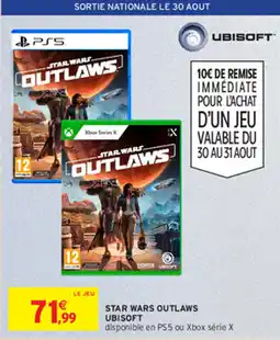 Intermarché STAR WARS OUTLAWS UBISOFT offre