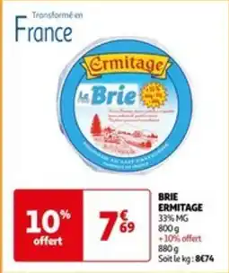 Auchan BRIE ERMITAGE 33% MG offre