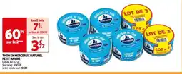 Auchan THON EN MORCEAUX NATUREL PETIT NAVIRE offre