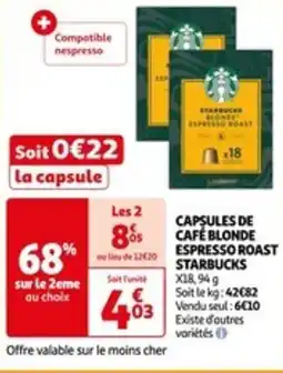 Auchan CAPSULES DE CAFÉ BLONDE ESPRESSO ROAST STARBUCKS offre