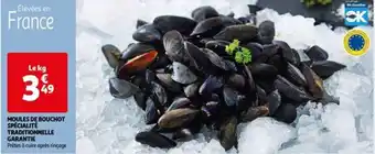 Auchan MOULES DE BOUCHOT SPÉCIALITÉ TRADITIONNELLE GARANTIE offre