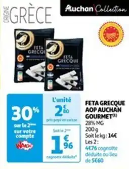 Auchan FETA GRECQUE AOP AUCHAN GOURMET offre