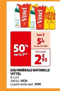 Auchan Supermarché VITTEL EAU MINÉRALE NATURELLE offre