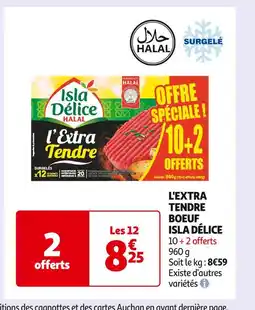 Auchan Supermarché ISLA DÉLICE L'EXTRA TENDRE BOEUF offre