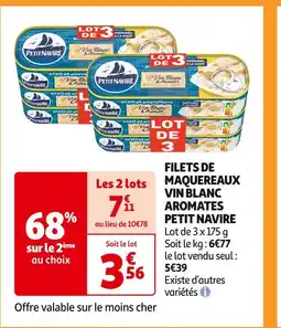 Auchan Supermarché PETIT NAVIRE FILETS DE MAQUEREAUX VIN BLANC AROMATES offre