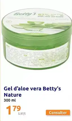Action Betty's - betty's nature - gel d'aloe vera offre
