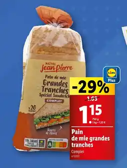 Lidl Pain de mie grandes tranches offre