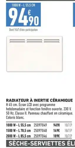 Brico Cash RADIATEUR À INERTIE CÉRAMIQUE offre