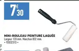 Brico Cash MINI-ROULEAU PEINTURE LAQUÉE offre