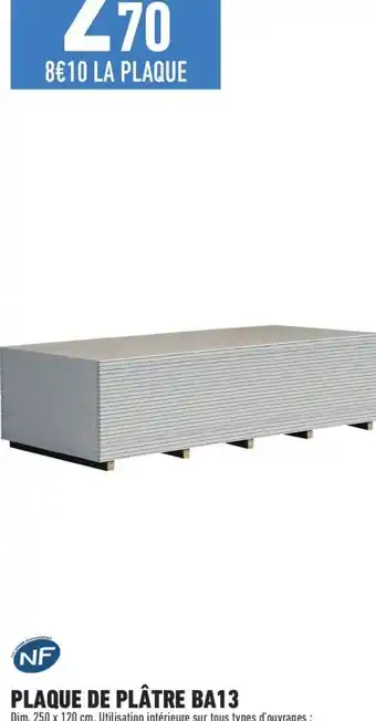 Brico Cash PLAQUE DE PLÂTRE BA13 offre