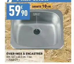 Brico Cash ÉVIER INOX À ENCASTRER offre
