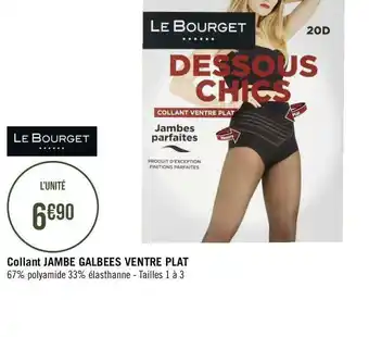 Géant Casino Le bourget collant jambe galbees ventre plat offre