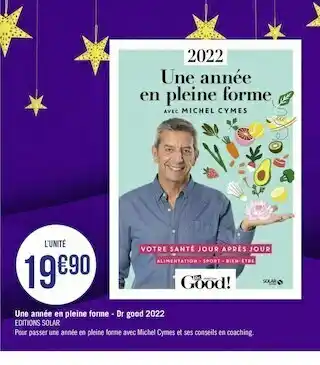Géant Casino Une année en pleine forme - dr good 2022 offre