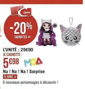 Géant Casino Na ! na ! na ! surprise offre