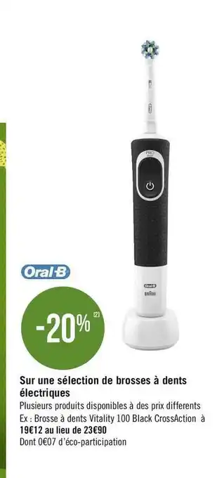 Oral-b bon plan sur une sélection de brosses à dents électriques