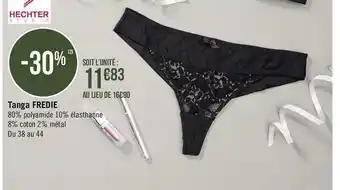 Géant Casino Hechter studio tanga fredie offre