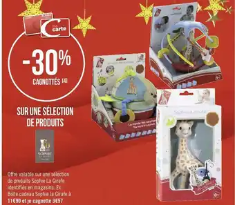 Géant Casino Sophie la girafe bon plan sur sur une sélection de produits sophie la girafe offre