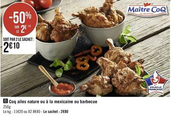 Géant Casino Maître coq coq ailes nature ou à la mexicaine ou barbecue offre