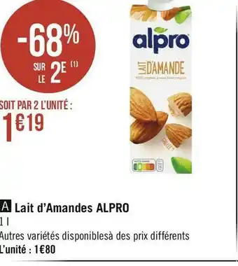 Géant Casino Alpro lait d’amandes offre