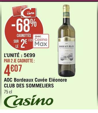 Géant Casino Eléonore du château teynac aoc bordeaux cuvée eléonore offre