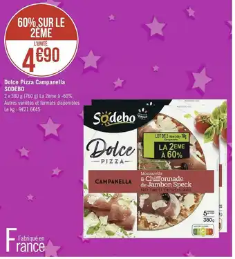 Géant Casino Sodebo dolce pizza campanella offre