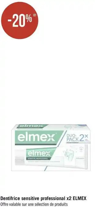 Elmex bon plan sur le dentifrice sensitive professional x2 elmex