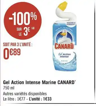 Géant Casino Canard gel action intense marine* offre