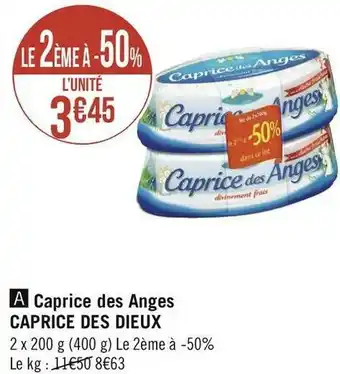 Géant Casino Caprice des dieux caprice des anges offre