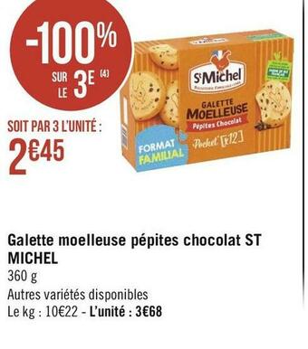 Géant Casino St michel galette moelleuse pépites chocolat offre