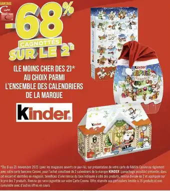 Géant Casino Kinder bon plan l’ensemble des calendriers de la marque kinder offre