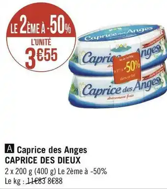 Géant Casino Caprice des dieux caprice des anges offre