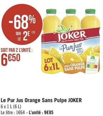 Géant Casino Joker le pur jus orange sans pulpe offre