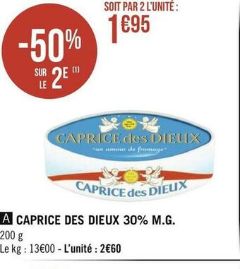 Géant Casino Caprice des dieux caprice des dieux 30% m.g. offre