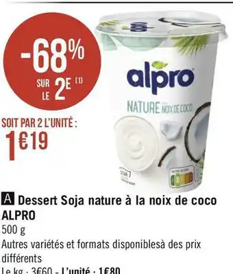 Géant Casino Alpro dessert soja nature à la noix de coco offre