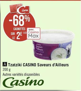 Géant Casino Casino bon plan sur le tzatziki saveurs d’ailleurs de la marque casino offre
