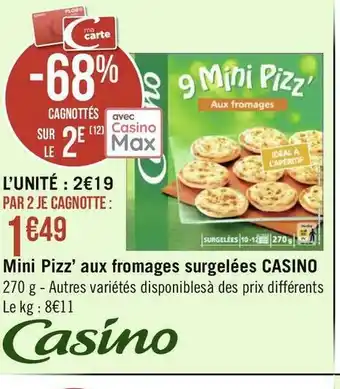 Géant Casino Casino mini pizz’ aux fromages surgelées offre