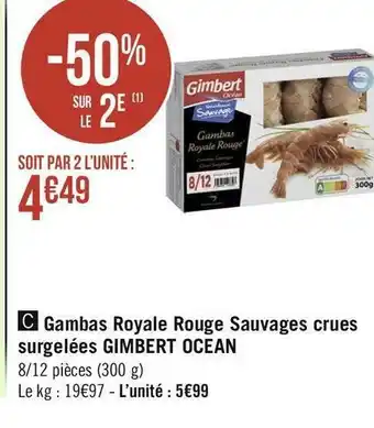 Géant Casino Gimbert ocean gambas royale rouge sauvages crues surgelées offre