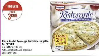 Géant Casino Dr. oetker pizza quattro formaggi ristorante surgelée offre