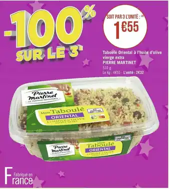 Géant Casino Pierre martinet taboulé oriental à l’huile d’olive vierge extra offre