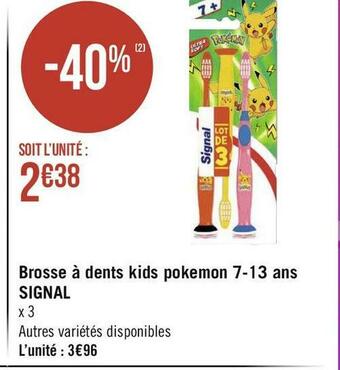 Géant Casino Signal brosse à dents kids pokemon 7-13 ans offre
