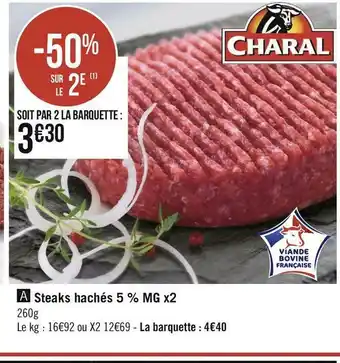 Géant Casino Charal steaks hachés 5 % mg x2 offre