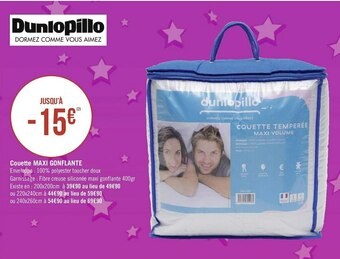 Géant Casino Dunlopillo bon plan sur le couette maxi gonflante de la marque dunlopillo offre