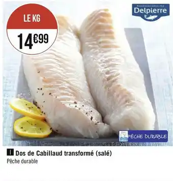Géant Casino Dos de cabillaud transformé (salé) offre