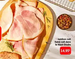 Colruyt Jambon cuit fumé cuit dans le Haut-Doubs offre